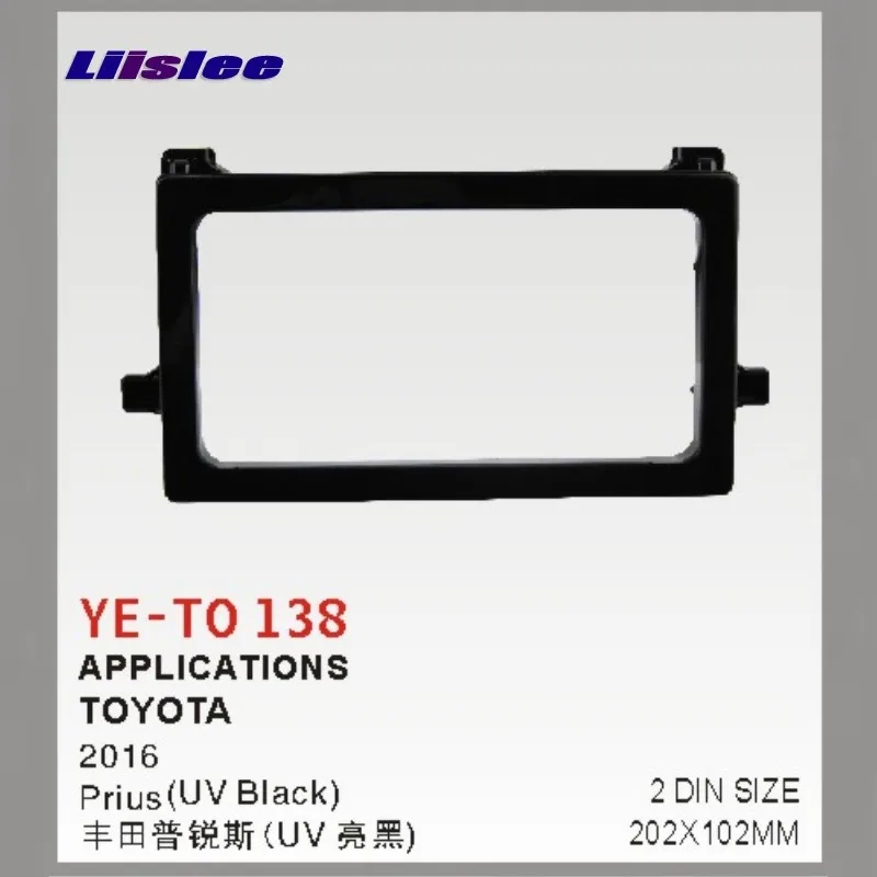 

Liislee For Toyota Prius XW50 4th 2015~2018 Car Refitting DVD GPS NAV Frame CD Panel Dash Kit Radio Frame Audio Fascia