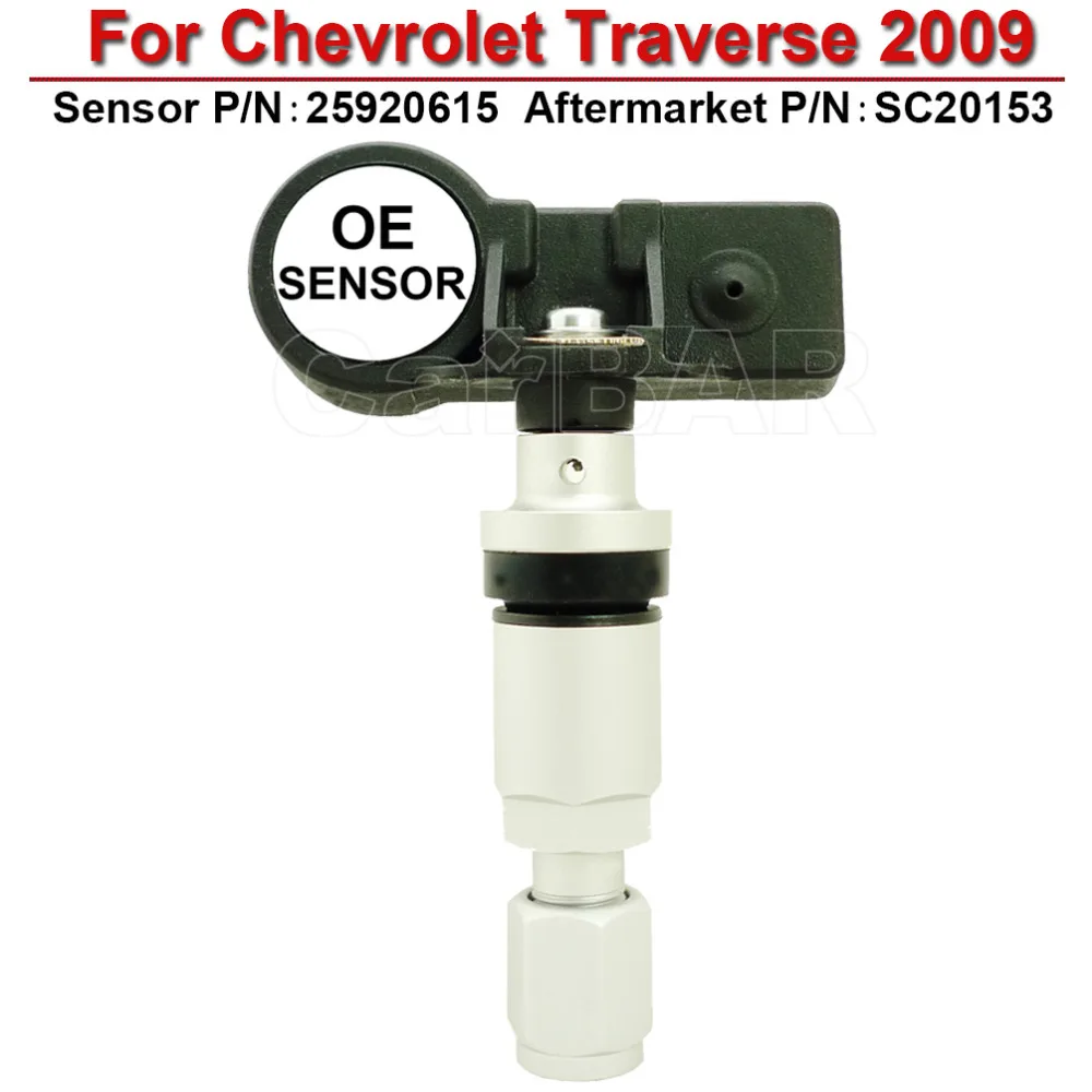 OE TPMS sensor for Chevrolet Traverse 2009 Sensor P/N 25920615