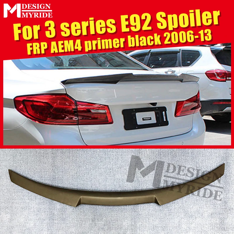 

For E92 rear trunk Spoiler M4 Style FRP Primer black 3-Series 320i 320xd 323i 325i 328i 330i 335 rear trunk wing Spoiler 2006-13