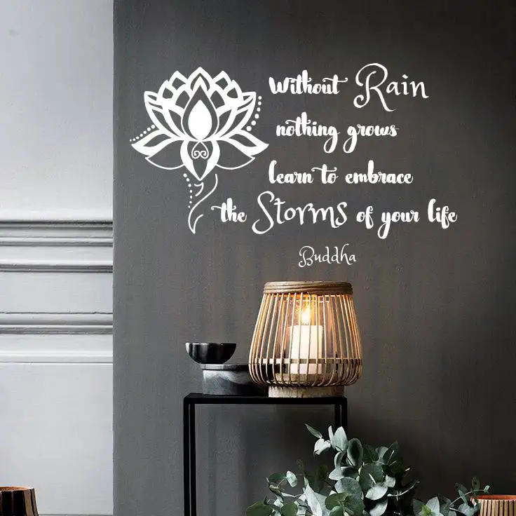 

Buddha Quotes Wall Decal Without Rain nothing grows Embrace Storms Life Quote Wall Sticker Lotus Meditation Home Decor AY1714