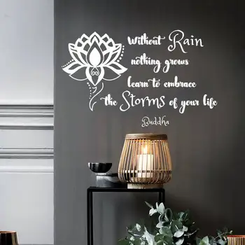 

Buddha Quotes Wall Decal Without Rain nothing grows Embrace Storms Life Quote Wall Sticker Lotus Meditation Home Decor AY1714