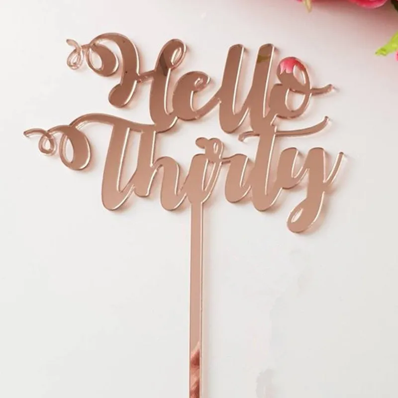 

Rose Gold Hello Thirty Cake Topper 30th Birthday Party Cake Decoration Acrylic Mirror Gold Silver 30 30th 30's