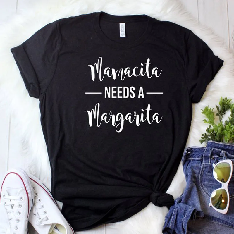 Mamacita Needs A Margarita Женская забавная футболка эстетичная футболка подарок матери модные футболки Harajuku стильные хлопковые топы Прямая поставка