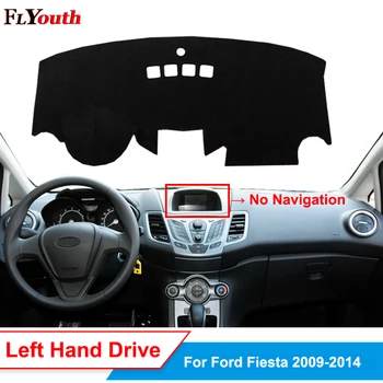 

Car Dashboard Cover For Ford Fiesta 2009-2014 No Navigation Sun Shade DashMat Dash Board Cover Carpet Anti-UV Non-slip 1Pc