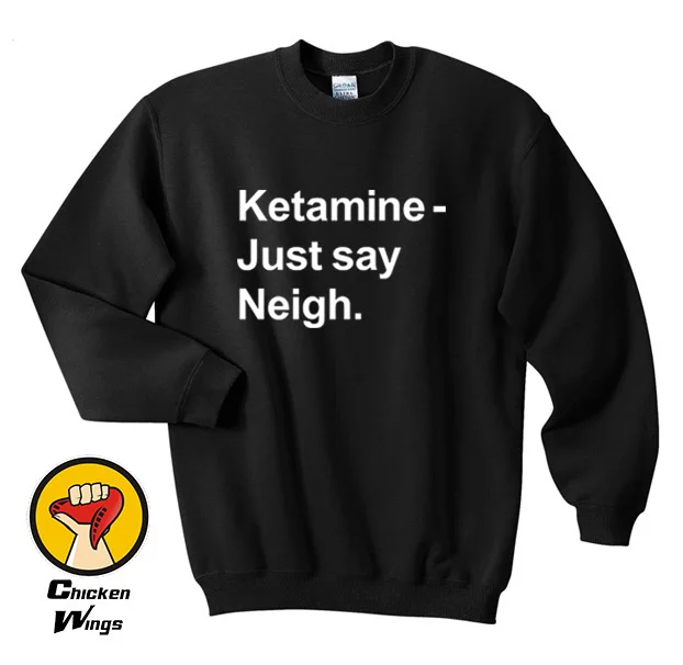 КЕТ просто сказать Neigh с принтом Смешной Лозунг Топ Crewneck Толстовка Унисекс более Цвета XS-2XL