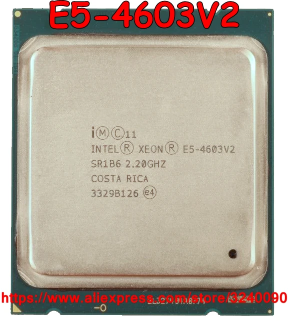 Процессор Intel Xeon E5-4603V2 CPU 2 20 GHz 4-Core 10M LGA2011 E5 4603V2 4603 V2 бесплатная доставка |