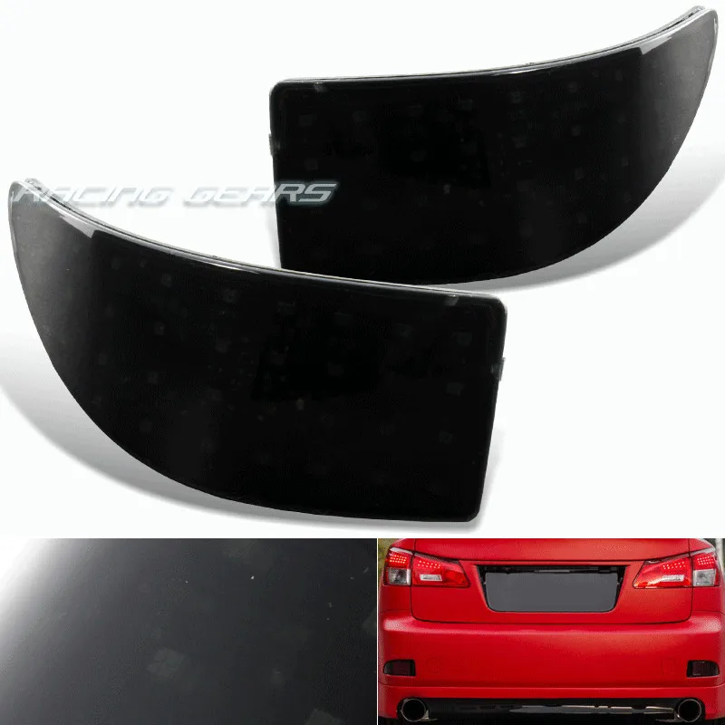 

For Lexus 2006-2013 2007 2008 2009 2010 2011 2012 IS250 IS350 Smoke Len LED Rear Bumper Reflector Brake Light Lamp