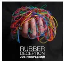 Rubber Deception by Joe Rindfleisch magic tricks | Игрушки и хобби
