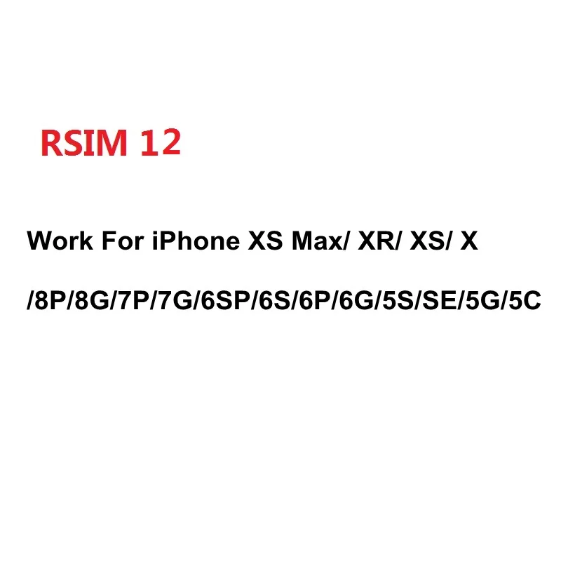 

RSIM 12 Sup Smart RSIM12 Unlock SIM For iPhone 5 5S 5C 6 6S 7 8 Plus X XR XS Max Card Tool Mobile Phone Universal