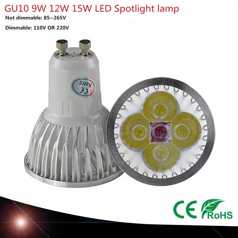 

LED Spotlight GU10 High power led bulb 9W 12W 15W Warm White /Cool white 85-265V Ultra Bright GU 10 LED LAMP