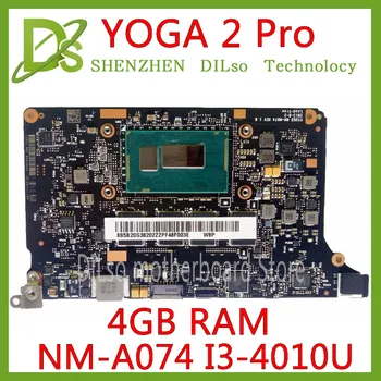 

KEFU NM-A074 for Lenovo Yoga 2 Pro NM-A074 Laptop Motherboard FRU:90004983 SR16Q I3-4010U 4GB RAMs original mothebroard