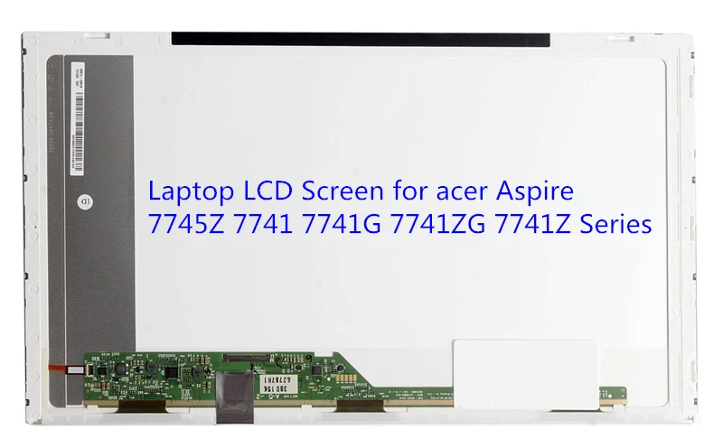 

Laptop LCD Screen for acer Aspire 7745Z 7741 7741G 7741ZG 7741Z Series (17.3 inch 1600x900 40pin TK)