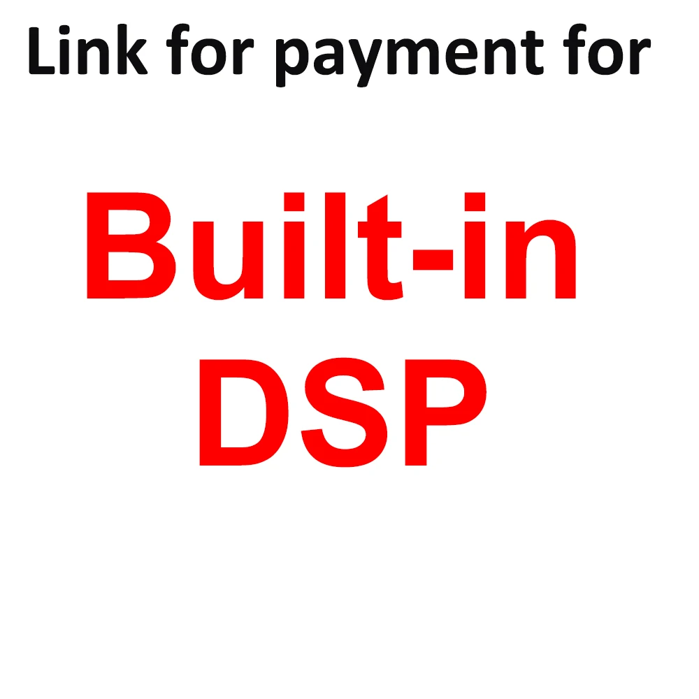 

Link for payment for Built-in DSP