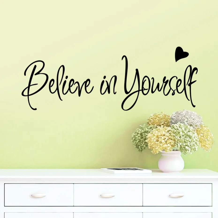 Believe in yourself радуют Цитата стены Стикеры для Гостиная Спальня настенный Декор виниловые обои Книги по искусству Наклейка украшения дома