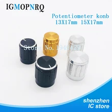 10 pces liga de alumínio 13*17mm 15*17mm potenciômetro 13*17 15*17 botão interruptor de rotação botão de controle de volume preto prateado