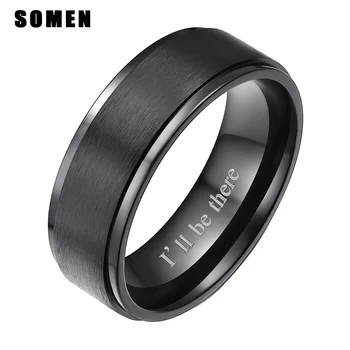 

8MM Men Women Black Silver Color Brushed Titanium Ring Engagement Wedding Band Engraved "I'll Be There" Promise Jewelry Male