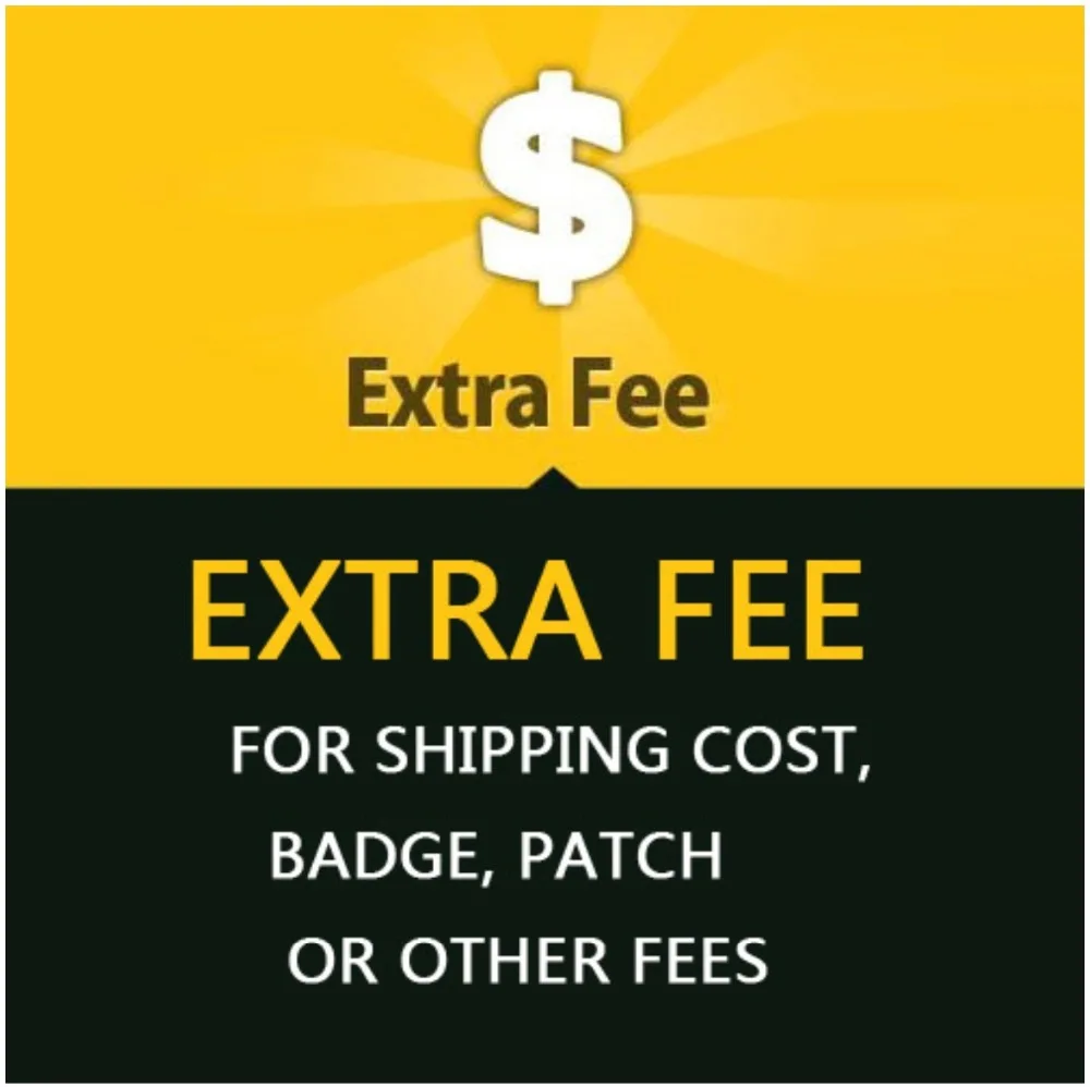 

Extra Fee for shipping cost, patches, badges and other fees FOR Diaphragm