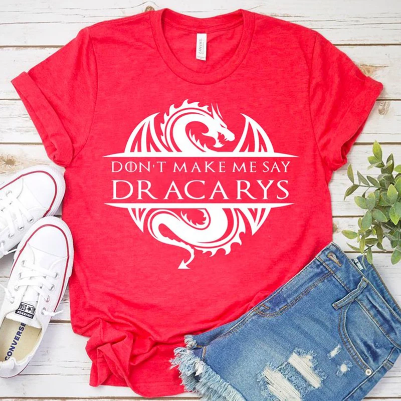 Женская футболка с принтом Don't Make Me Say Dracarys хлопковая Футболка большого размера
