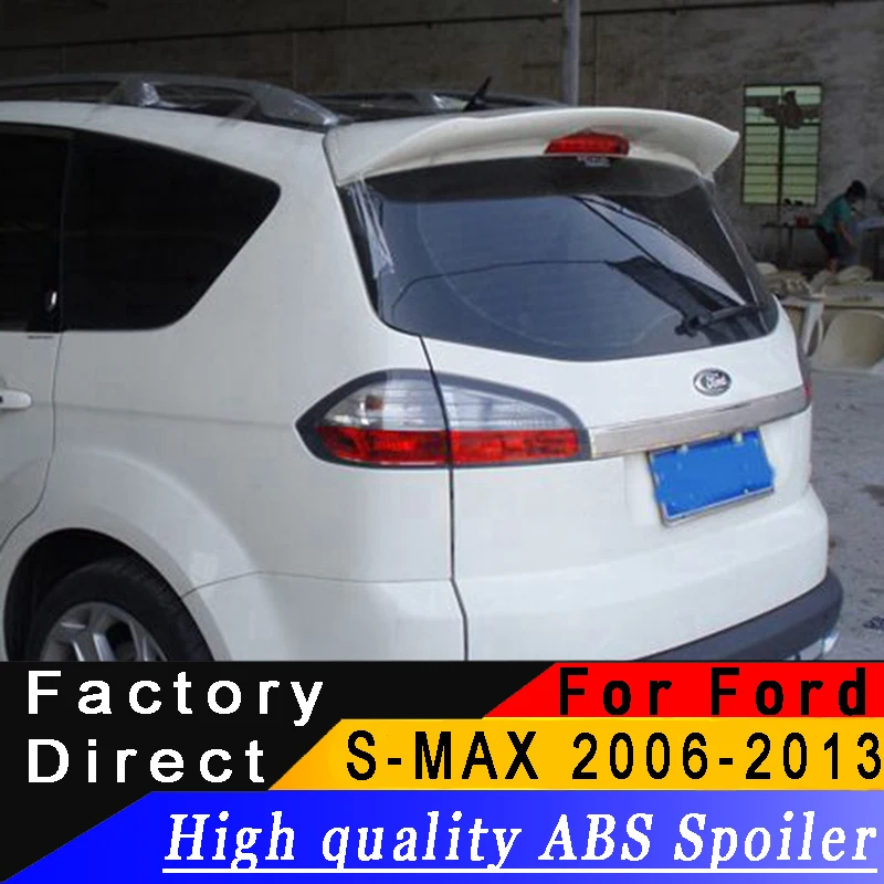 Для Ford S-MAX 2006 до 2013 задний спойлер высокого качества ABS спойлер из материала грунтовка DIY любой цвет спойлер для S-MAX