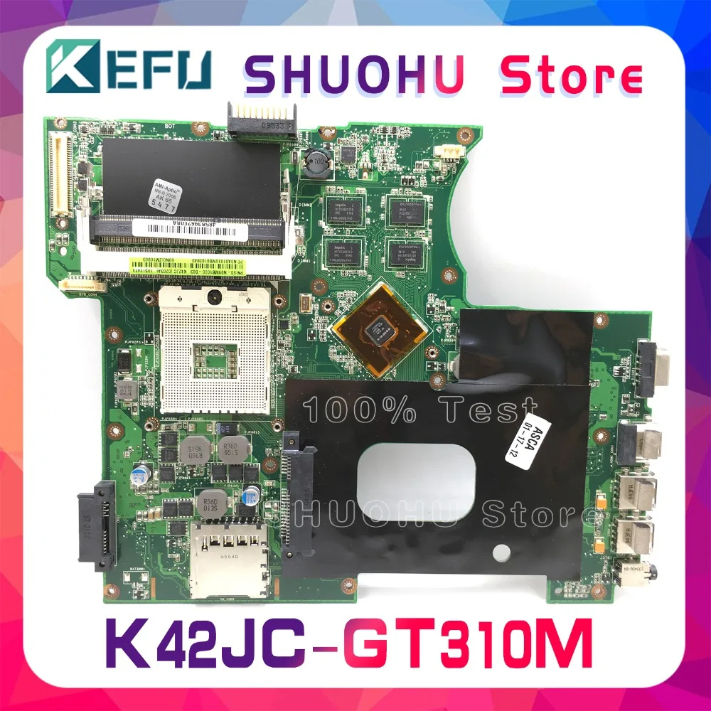 Материнская плата KEFU K42JC для ноутбука ASUS X42J A42J K42J A40J GT310M HM55 протестированная на 100%