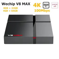 Новый Wechip V8 MAX ТВ Box 4 Гб Оперативная память + 32 GB Встроенная память/64 GB Встроенная память Amlogic S905X2 2,4G + 5G Wi-Fi USB3.0 4 K 100 Мбит/с для Android 8,1 Декодер