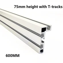 600 мм алюминиевый профиль для забора 75 мм высота с Т-образными дорожками наборы ручных инструментов