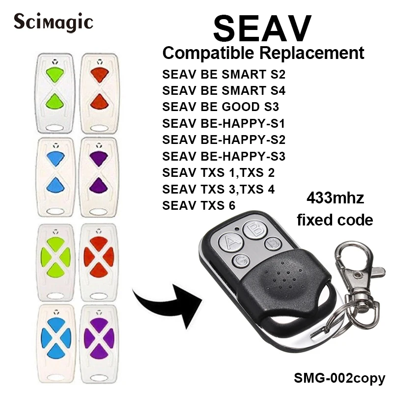 SEAV TXS1, TXS2, TXS3, TXS4, TXS6, SEAV BE HAPPY S1, HAPPY S3, BE SMART S2 удаленный клон, Дубликатор 433,92 МГц фиксированный код брелоков