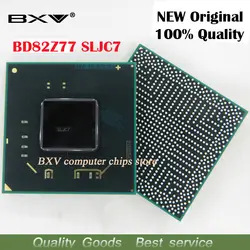 BD82Z77 SLJC7 2Z77 100% Новый оригинальный BGA микросхем для ноутбуков Бесплатная доставка