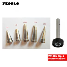 FEORLO 5 adet/takım LTA LTB LTBB LTCC LTO ile 1 adet lehim ucu tutucu varil Weller WSD81, WSP80 lehim demir