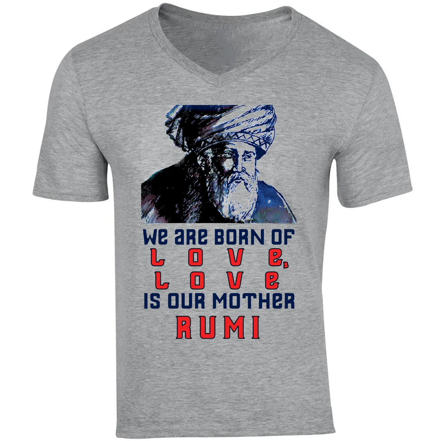 

RUMI LOVE QUOTE 2 - NEW COTTON GREY 2018 TSHIRT harajuku Summer 2018 tshirt