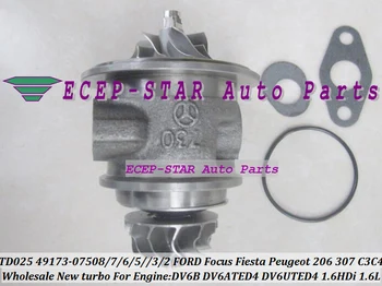

Free Ship Turbo Cartridge CHRA TD025 49173-07505 49173-07503 For FORD For Focus Fiesta CMAX 207 307 For Citroen C3 4 1.6L HDi