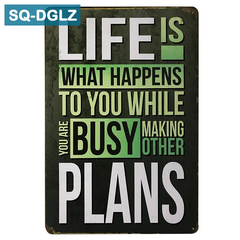 Sq Dglz Life Slogans Metal Sign Retro Tin Sign Store Wall Decor