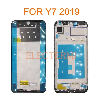 

Original Y7 2019 Middle Frame For Huawei Y7 Prime 2019 Y7 Pro 2019 LCD Supporting Bezel Housing Replacement +Earpiece Set