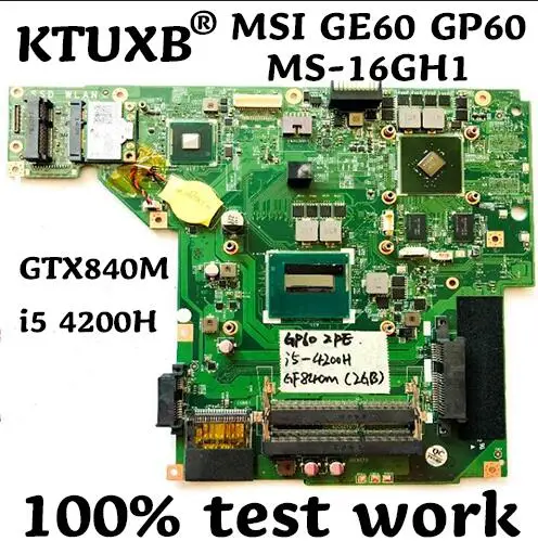 KTUXB MS-16GH1 материнская плата для MSI GE60 GP60 ноутбук материнская плата Процессор i5 4210 H GTX840M 2G DR3 тесты работы