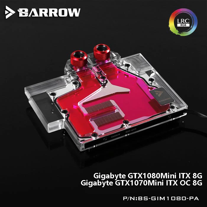 

Barrow BS-GIM1080-PA LRC RGB v1/v2 Full Cover Graphics Card Water Block for Gigabyte GTX1080Mini ITX 8G/1070Mini ITX OC 8G