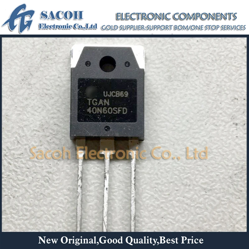 New Original 5Pcs TGAN40N60SFD 40N60SFD TGAN40N60SFDA 40N60SFDA TO-3P 40A 600V Welder IGBT Transistor 5pcs sgl160n60ufd g160n60ufd or sgl160n60uf g160n60uf to 3pl 160a 600v power igbt transistor