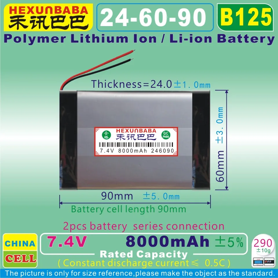 

[B125] 7.4V 8000mAh [246090] Polymer lithium ion / Li-ion battery for power bank,tablet pc,cell phone,mp4,speaker,gps