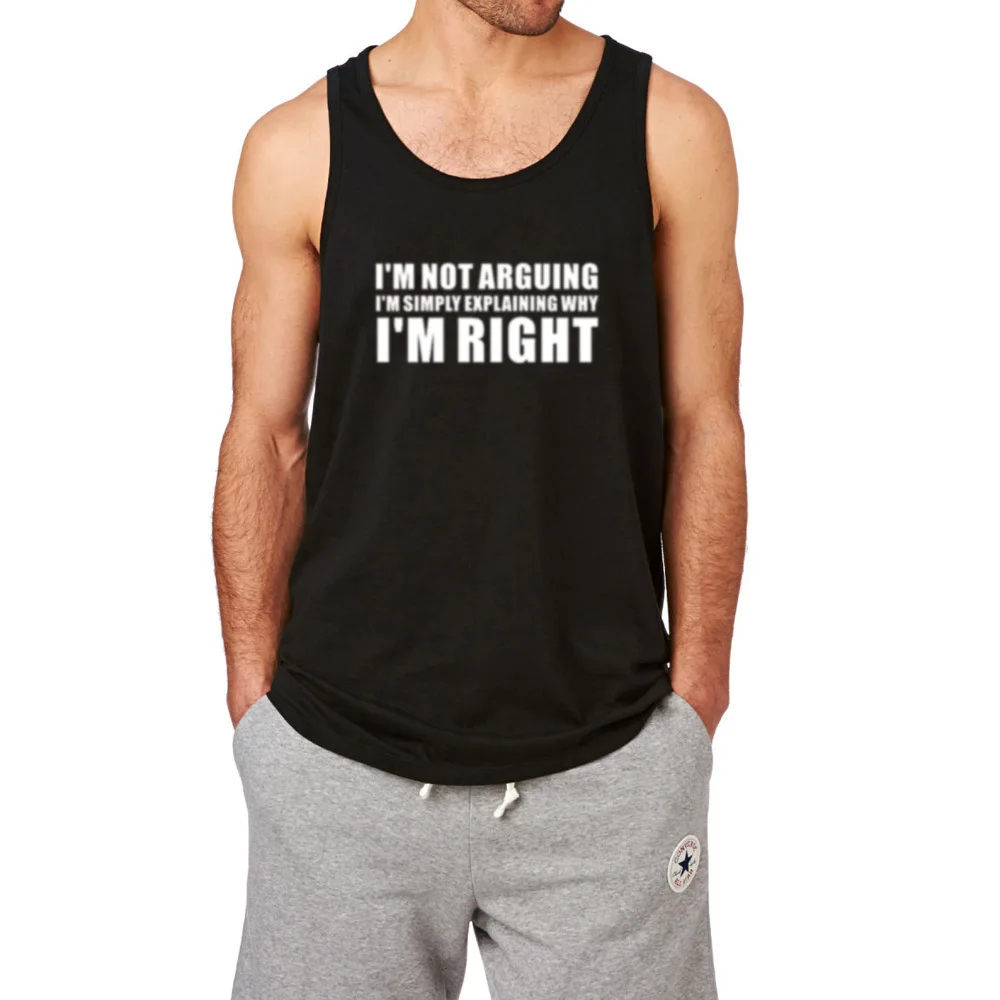 Mens I'm Not Arguing Funny Slogan Workout Fitness Casual Tank Tops men
