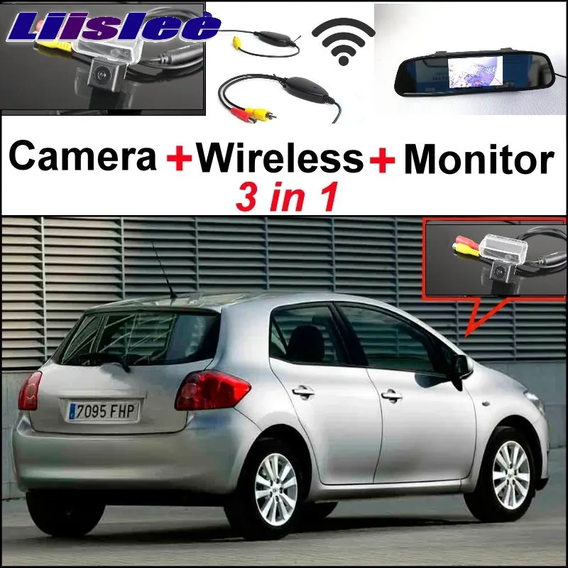 Liislee For TOYOTA Auris 2006~2012 Blade 3 in1 Special Camera+ Mirror Monitor Easy Back Up Parking System + Wireless Receiver