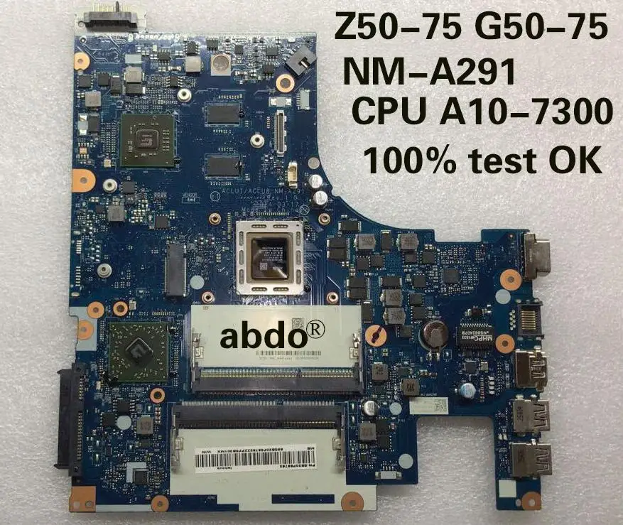 

abdo ACLU7/ACLU8 NM-A291 motherboard for Lenovo Z50-75 G50-75M notebook motherboard CPU A10-7300 R6 M255DX 2G 100% test work