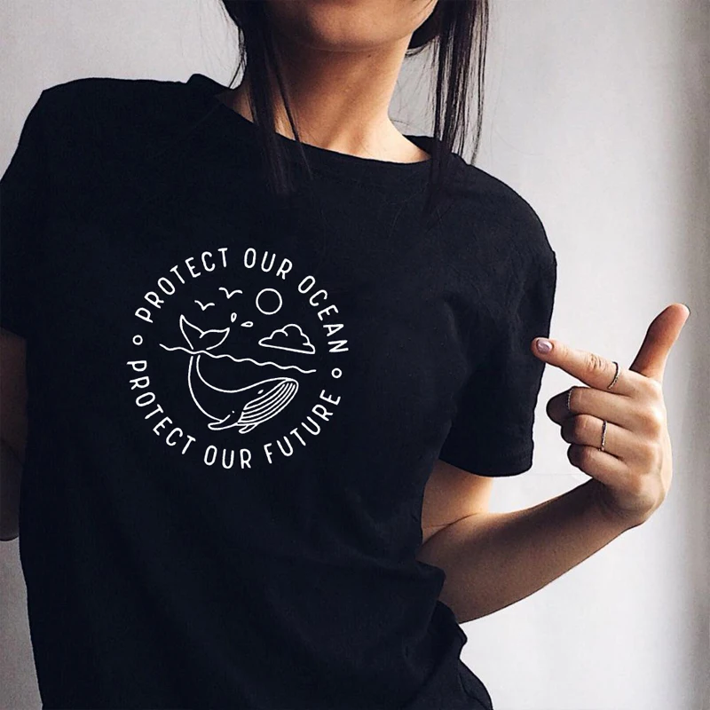 

Protect Our Ocean Protect Our Future Slogan Women Tops Tees Casual Short Sleeve Graphic Funny T-shirt Summer Tumblr White Tshirt