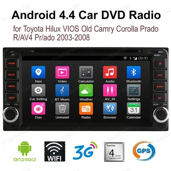 

Android4.4 Car DVD For Toyota Hilux VIOS Old Camry Corolla Prado RAV4 Prado 2003-2008 2 din Quad Core FM AM GPS radio