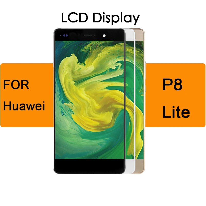 

for huawei P8 Lite ALE-L04 ALE-L21 ALE-TL00 ALE-L23 LCD Display Touch Screen Assembly with frame Replacement