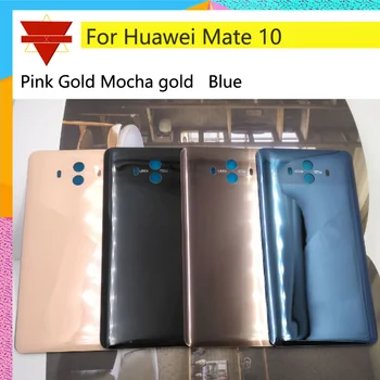 

10pcs\lot 5.9"For Huawei Mate 10 ALP-L09 ALP-L29 Rear Housing Cover Replacement back battery door cover with Adhesive Sticker