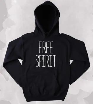 

Free Spirit Hoodie Hippie Sweatshirt Bohemian Boho Spiritual Traveler Tumblr Clothing-Z194