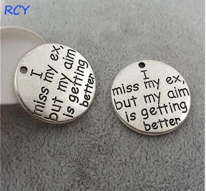 Высшее качество 5 шт./лот 22 мм с надписью I miss my ex но моя цель-получить шармы