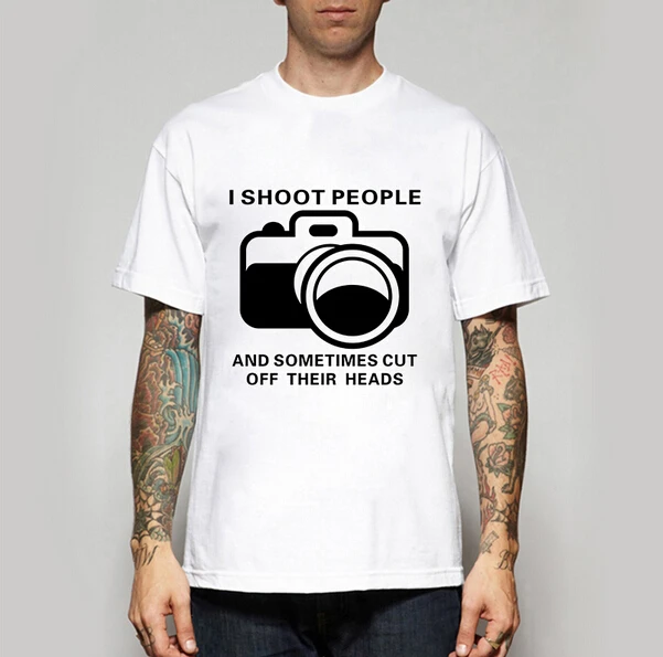 Men Trendy Original Design T Shirts Funny I Shoot People Man T-shirts  Leisure Size Xs-xxl Tees Tops Tshirts -a311 - T-shirts - AliExpress
