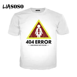 LIASOSO новый компьютерный код ошибки 404 GF не найден футболки 3D принт футболка/Толстовка/толстовка унисекс Битник хорошее качество топы G1510