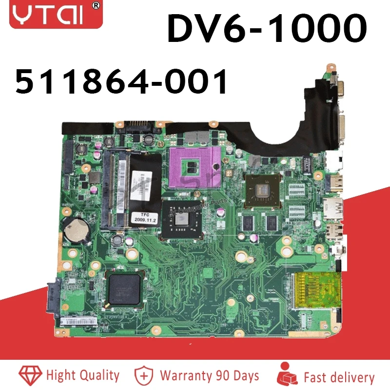 

DV6-1000 motherboard 511864-001 For HP laptop mainboard DV6 DV6-1000 laptop motherboard 100% Tested 60 days warranty