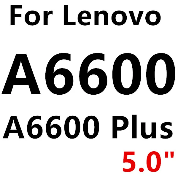 Закаленное стекло для защиты экрана для lenovo Vibe A Plus A1010 C A2020 A C2 K5 K6 power K4 Note Plus P2 P1 A7700 GLAS Sklo Cover - Цвет: A6600